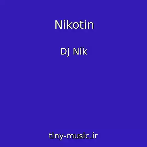 کاور آهنگ Nikotin از Dj Nik