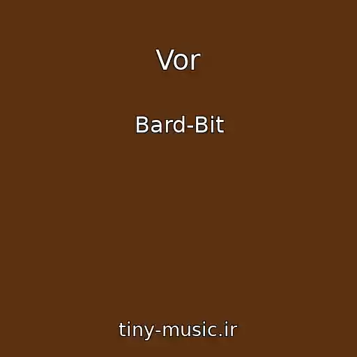 کاور آهنگ Vor از Bard-Bit
