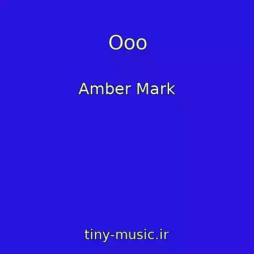کاور آهنگ Ooo از Amber Mark
