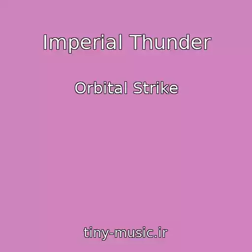 کاور آهنگ Imperial Thunder از Orbital Strike