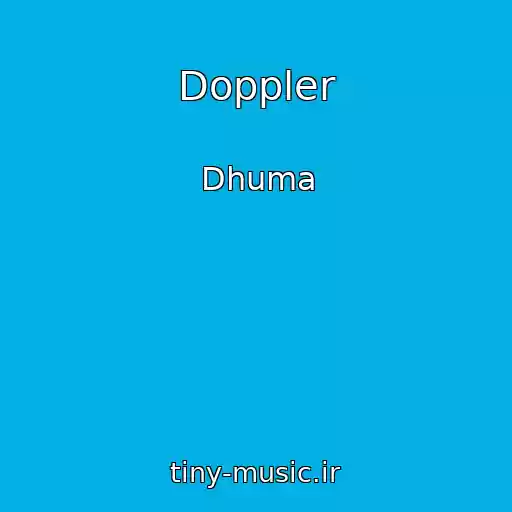 کاور آهنگ Doppler از Dhuma