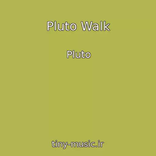 کاور آهنگ Pluto Walk از Pluto