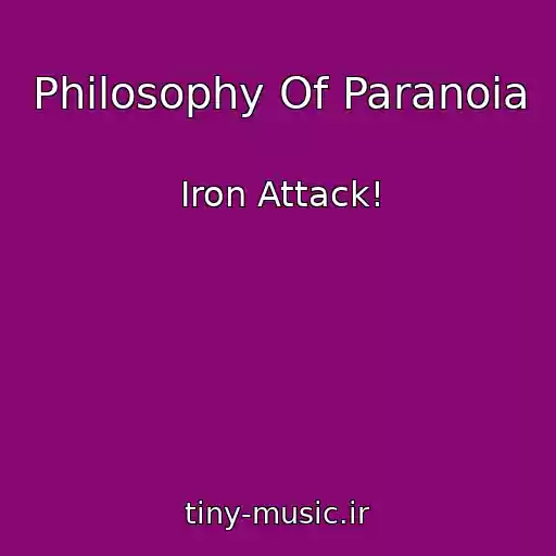 کاور آهنگ Philosophy Of Paranoia از Iron Attack!