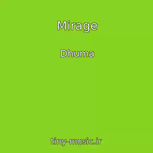 کاور آهنگ Mirage از Dhuma
