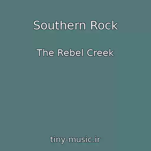 کاور آهنگ Southern Rock از The Rebel Creek