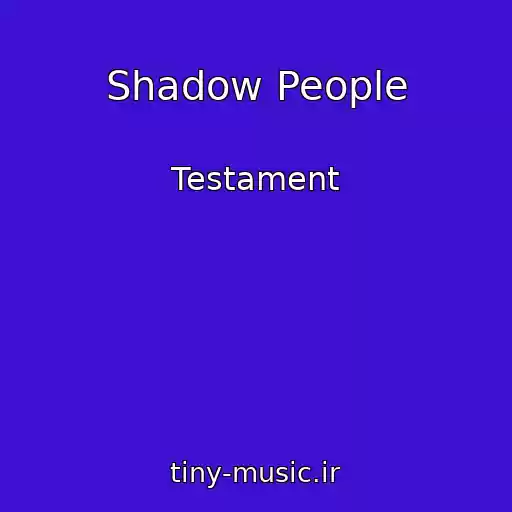 کاور آهنگ Shadow People از Testament