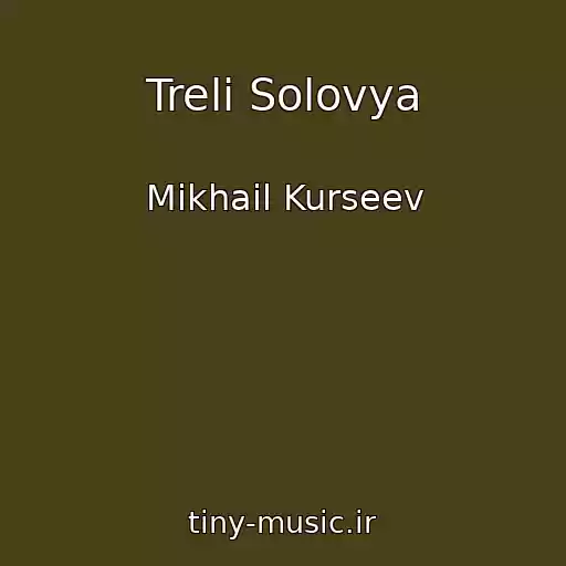 کاور آهنگ Treli Solovya از Mikhail Kurseev