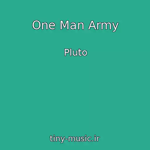 کاور آهنگ One Man Army از Pluto
