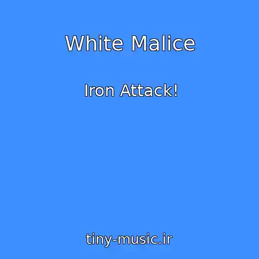 کاور آهنگ White Malice از Iron Attack!
