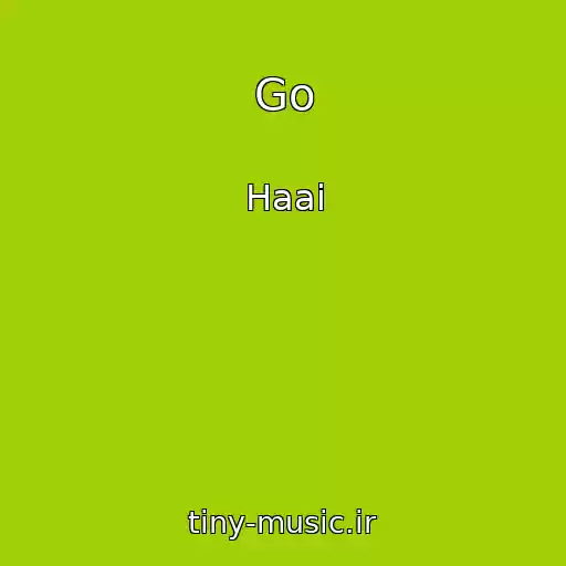 کاور آهنگ Go از Haai