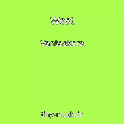 کاور آهنگ West از Vantaskera