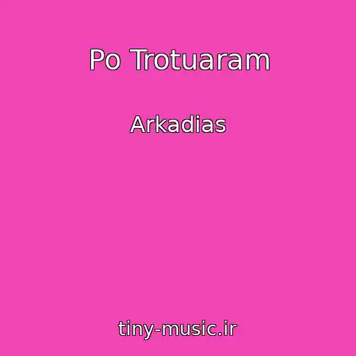 کاور آهنگ Po Trotuaram از Arkadias