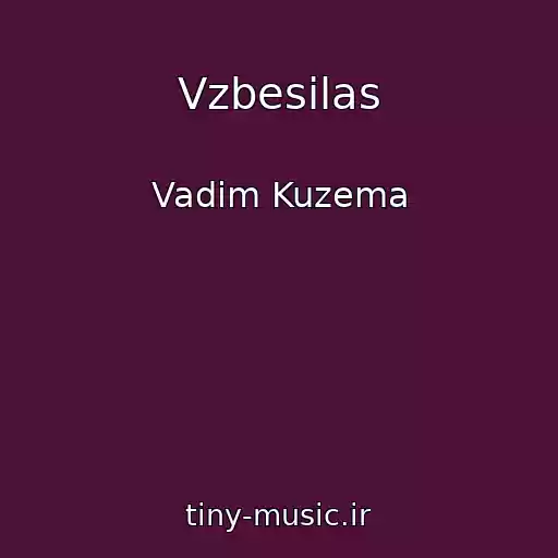 کاور آهنگ Vzbesilas از Vadim Kuzema
