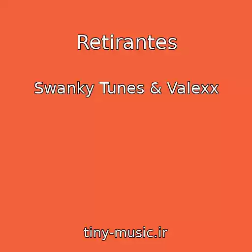 کاور آهنگ Retirantes از Swanky Tunes & Valexx