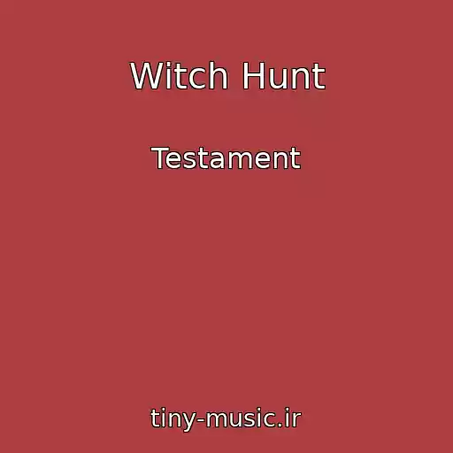 کاور آهنگ Witch Hunt از Testament