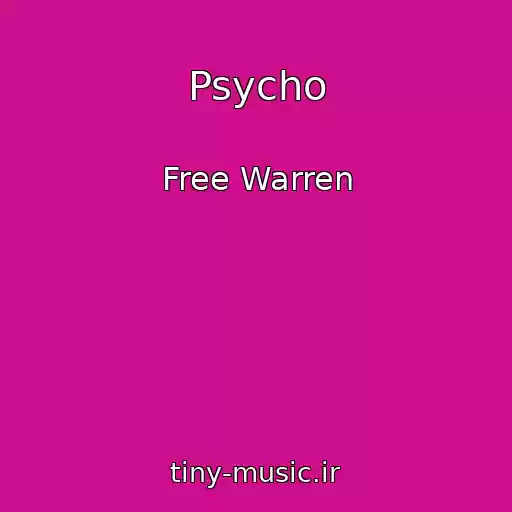 کاور آهنگ Psycho از Free Warren