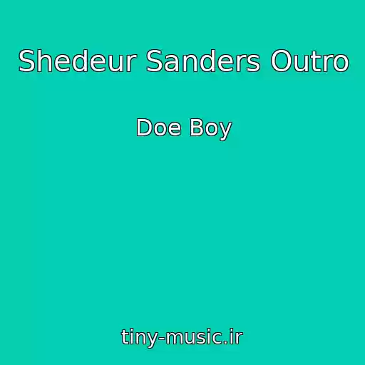 کاور آهنگ Shedeur Sanders Outro از Doe Boy