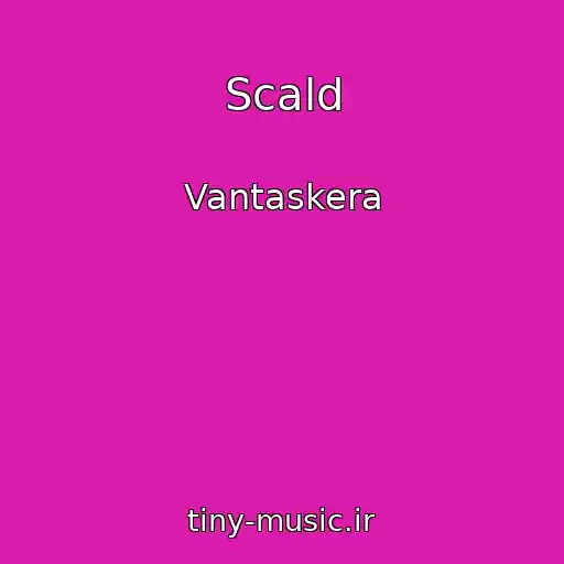 کاور آهنگ Scald از Vantaskera