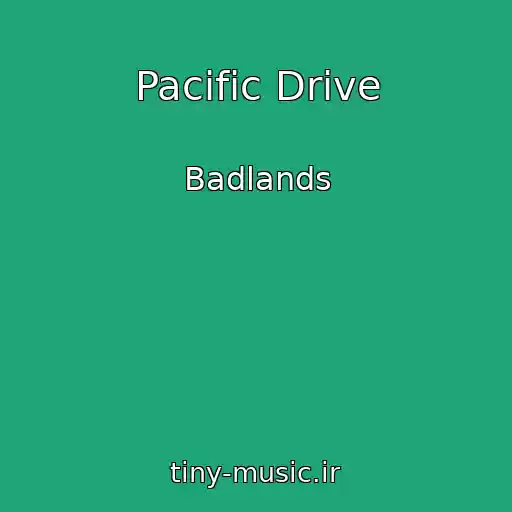 کاور آهنگ Pacific Drive از Badlands