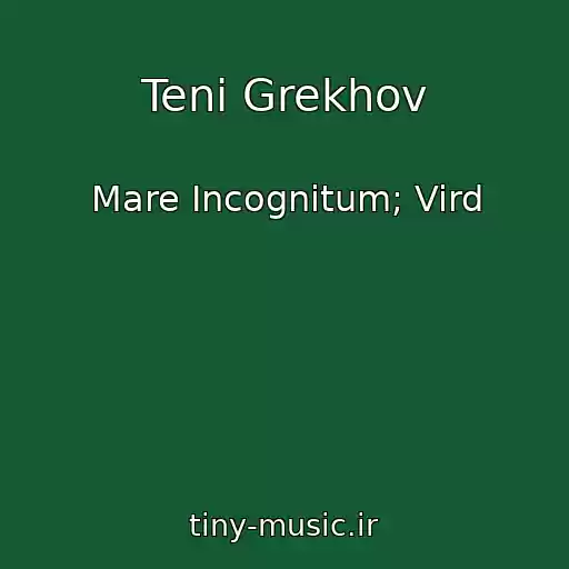کاور آهنگ Teni Grekhov از Mare Incognitum; Vird