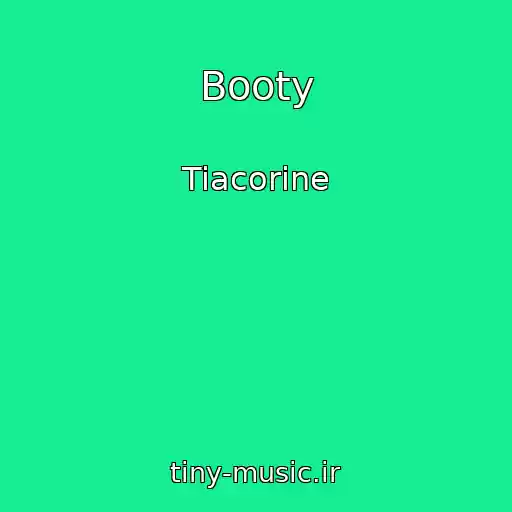 کاور آهنگ Booty از Tiacorine