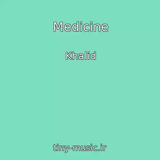 کاور آهنگ Medicine از Khalid