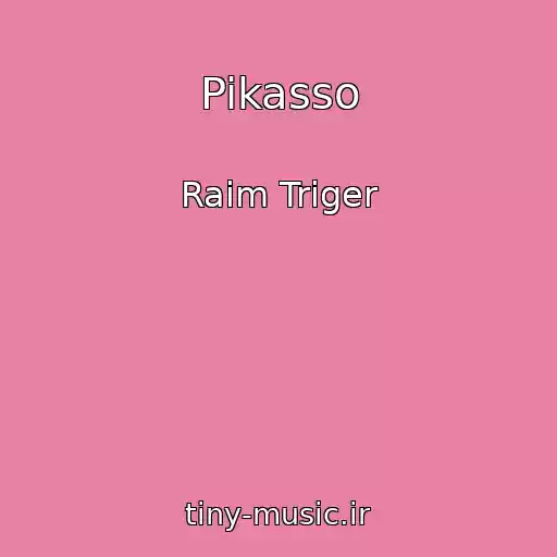 کاور آهنگ Pikasso از Raim Triger