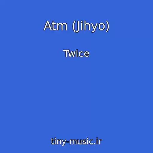 کاور آهنگ Atm (Jihyo) از Twice