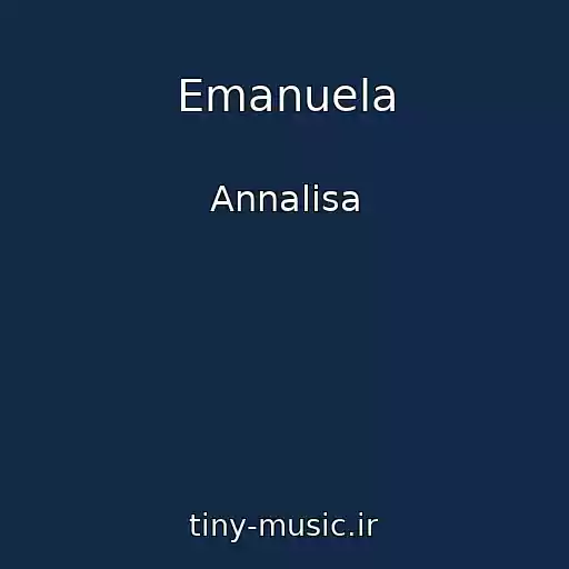 کاور آهنگ Emanuela از Annalisa