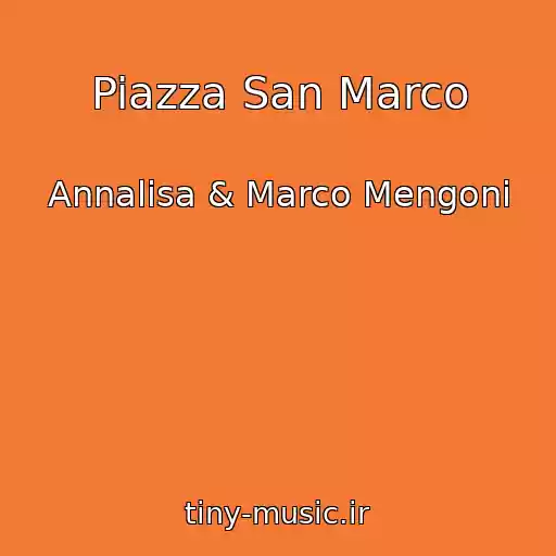 کاور آهنگ Piazza San Marco از Annalisa & Marco Mengoni