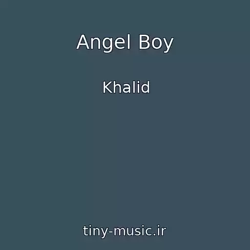 کاور آهنگ Angel Boy از Khalid