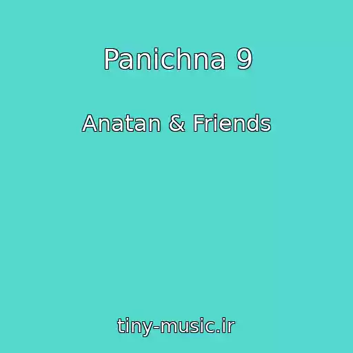 کاور آهنگ Panіchna 9 از Anatan & Friends