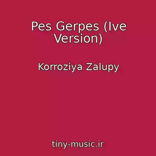 کاور آهنگ Pes Gerpes (Ive Version) از Korroziya Zalupy
