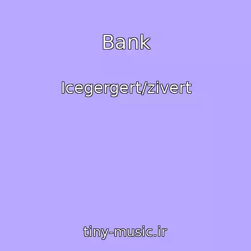 کاور آهنگ Bank از Icegergert/zivert