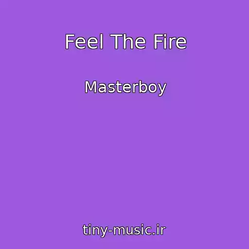 کاور آهنگ Feel The Fire از Masterboy