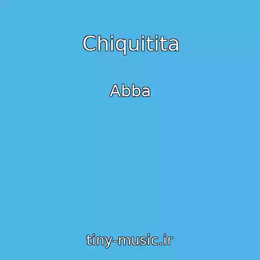 کاور آهنگ Chiquitita از Abba