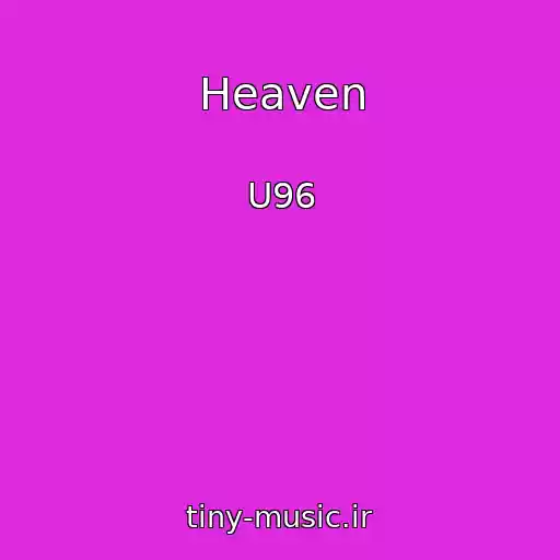کاور آهنگ Heaven از U96