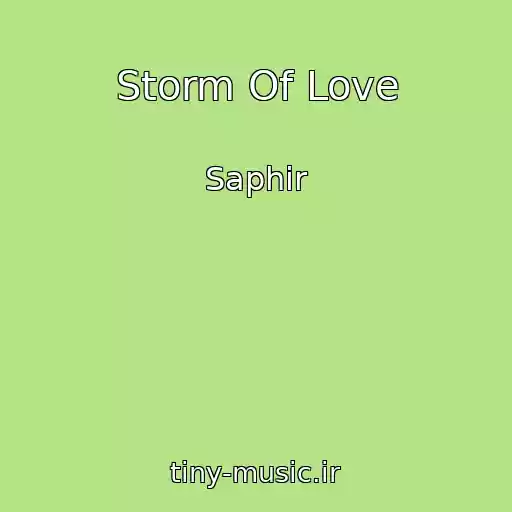 کاور آهنگ Storm Of Love از Saphir
