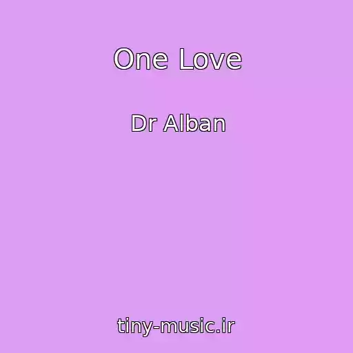 کاور آهنگ One Love از Dr Alban