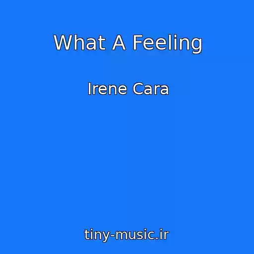 کاور آهنگ What A Feeling از Irene Cara
