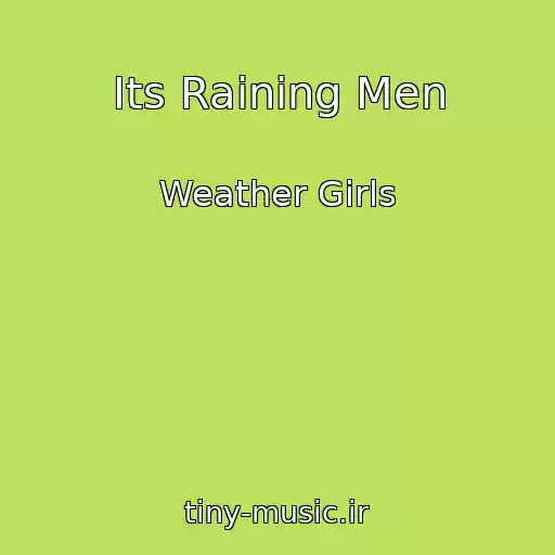 کاور آهنگ Its Raining Men از Weather Girls