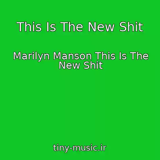 کاور آهنگ This Is The New Shit از Marilyn Manson This Is The New Shit