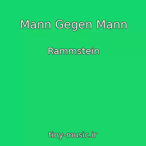 کاور آهنگ Mann Gegen Mann از Rammstein