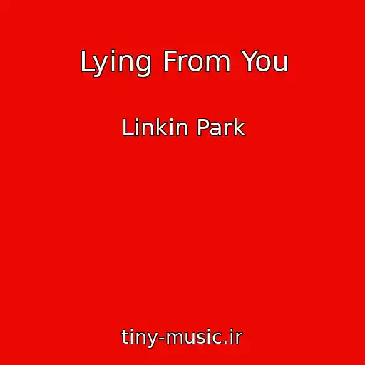 کاور آهنگ Lying From You از Linkin Park