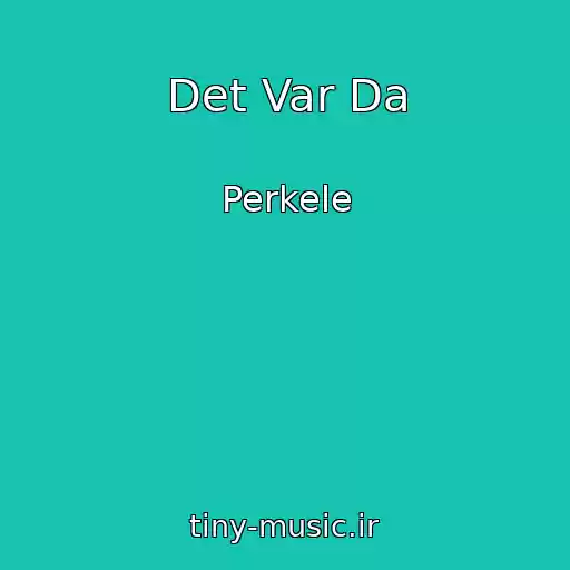 کاور آهنگ Det Var Da از Perkele