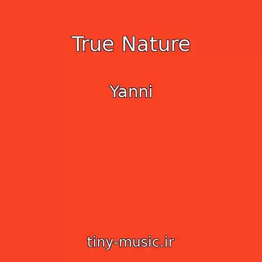 کاور آهنگ True Nature از Yanni
