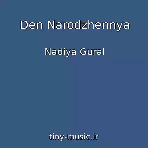 کاور آهنگ Den Narodzhennya از Nadіya Gural