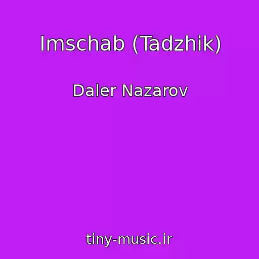 کاور آهنگ Imschab (Tadzhik) از Daler Nazarov