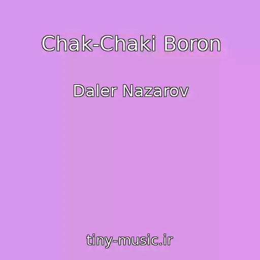 کاور آهنگ Chak-Chaki Boron از Daler Nazarov