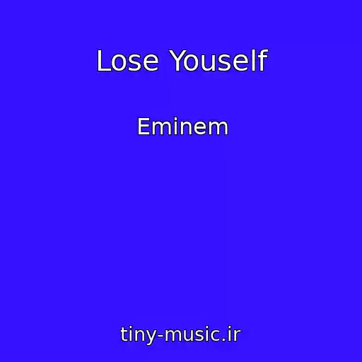 کاور آهنگ Lose Youself از Eminem